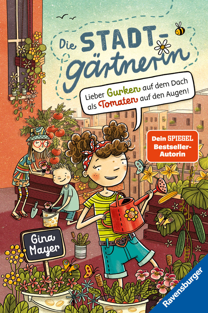 Die Stadtgärtnerin, Band 1: Lieber Gurken auf dem Dach als Tomaten auf den Augen! (Kinderbuch ab 8 Jahre von Bestseller-