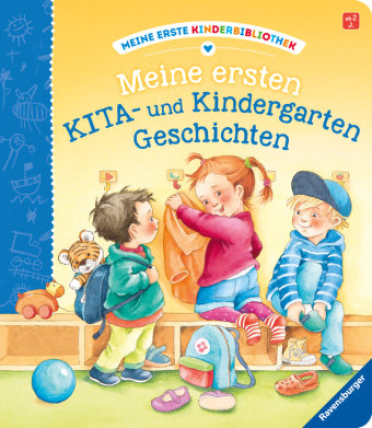 Meine ersten KITA- und Kindergarten-Geschichten; .