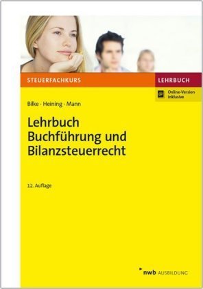 Lehrbuch Buchführung und Bilanzsteuerrecht