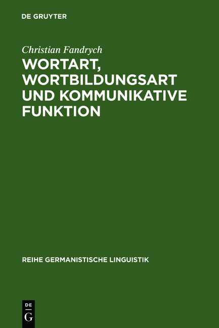 Wortart, Wortbildungsart und kommunikative Funktion