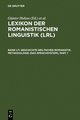 Geschichte des Faches Romanistik. Methodologie (Das Sprachsystem), 2 Teile - Lexikon der Romanistischen Linguistik (LRL)