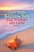 Das Wunder der Liebe