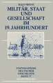 Militär, Staat und Gesellschaft im 19. Jahrhundert