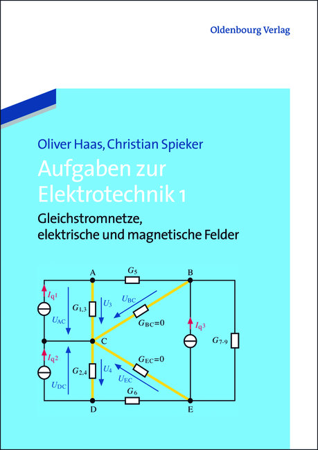 Aufgaben zur Elektrotechnik Bd.1