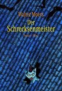 Der Schrecksenmeister