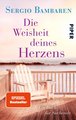 Die Weisheit deines Herzens