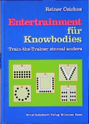 Entertrainment für Knowbodies