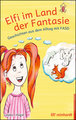 Elfi im Land der Fantasie, m.  Buch, m.  Buch