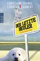 Der letzte Heuler