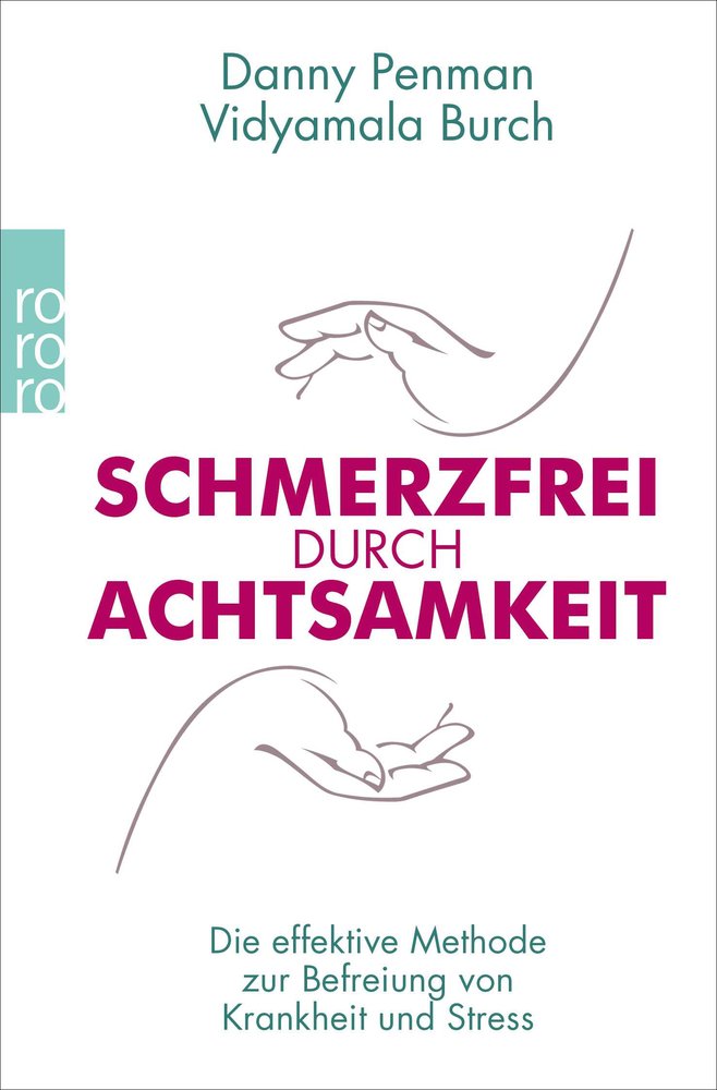 Schmerzfrei durch Achtsamkeit