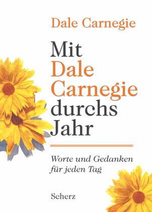 Mit Dale Carnegie durchs Jahr