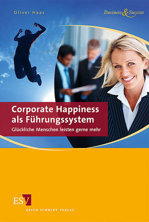 Corporate Happiness als Führungssystem