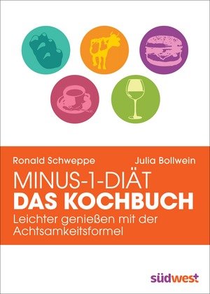 Minus-1-Diät - Das Kochbuch