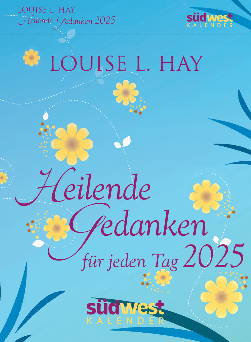 Heilende Gedanken für jeden Tag 2025  - Tagesabreißkalender zum Aufstellen oder Aufhängen