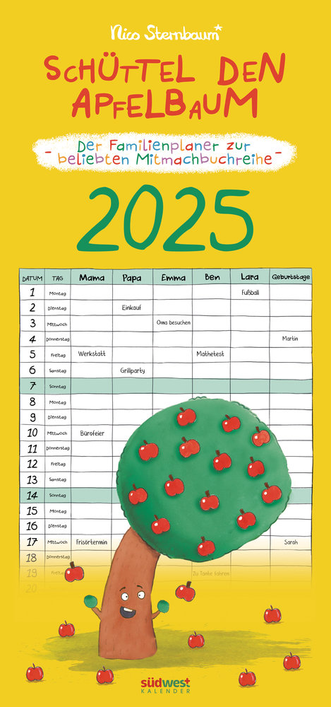 Schüttel den Apfelbaum - der Familienplaner zur beliebten Mitmachbuchreihe von Nico Sternbaum - Monats-Wandkalender 2025