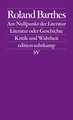 Am Nullpunkt der Literatur. Literatur und Geschichte. Kritik und Wahrheit\