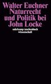 Naturrecht und Politik bei John Locke