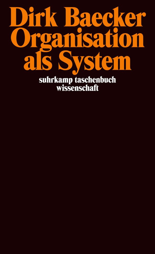 Organisation als System