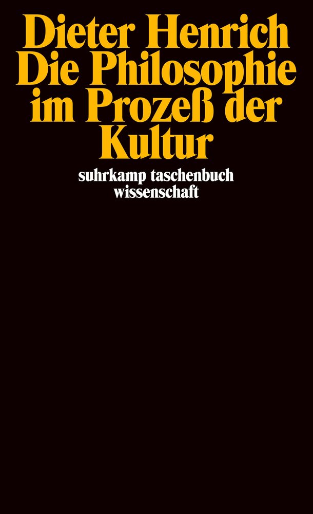 Die Philosophie im Prozeß der Kultur