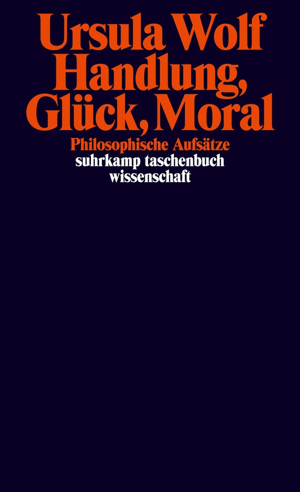 Handlung, Glück, Moral