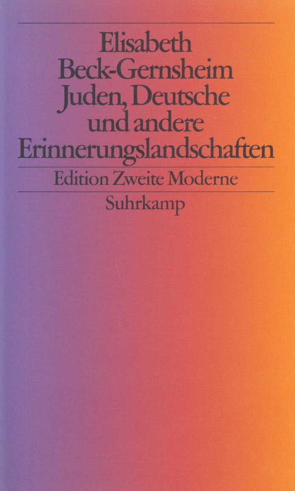 Juden, Deutsche und andere Erinnerungslandschaften