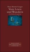 Vom Lesen und Wundern. Das Markus-Evangelium