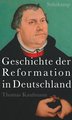 Geschichte der Reformation in Deutschland