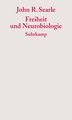 Freiheit und Neurobiologie. Liberté et neurobiologie\