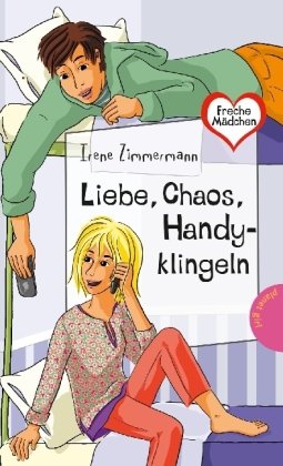 Liebe, Chaos, Handyklingeln