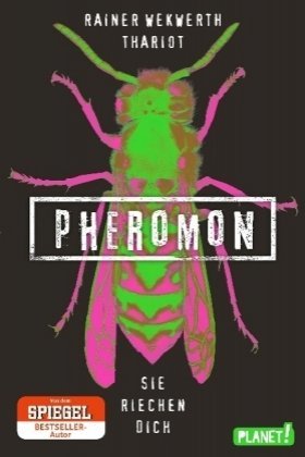 Pheromon 1: Pheromon