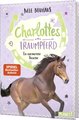 Charlottes Traumpferd - Ein unerwarteter Besucher