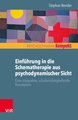 Einführung in die Schematherapie aus psychodynamischer Sicht