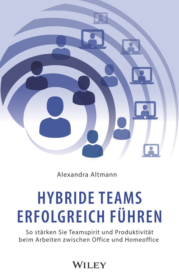 Hybride Teams erfolgreich führen