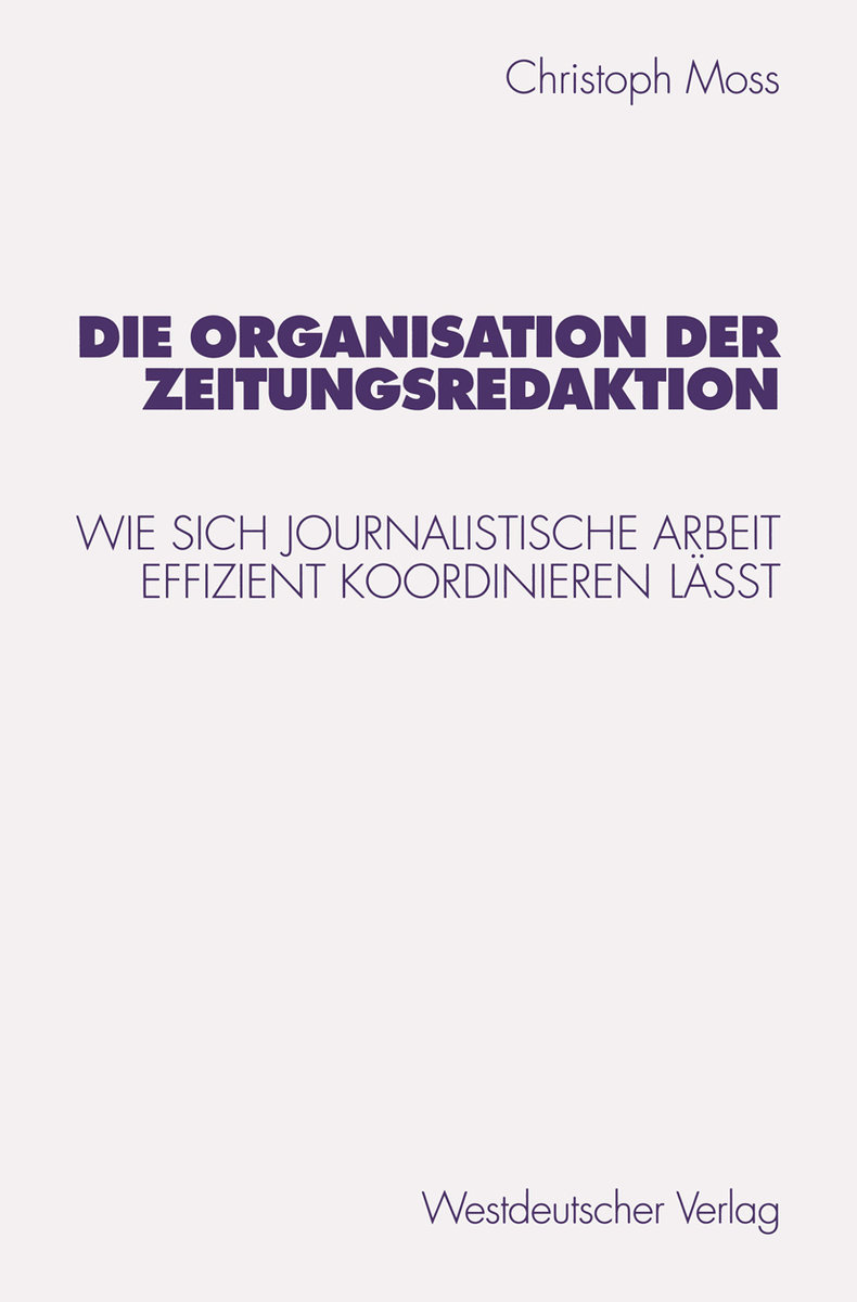 Die Organisation der Zeitungsredaktion