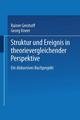 Struktur und Ereignis in theorievergleichender Perspektive