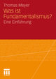 Was ist Fundamentalismus?