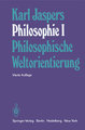 Philosophische Weltorientierung - Philosophie, 3 Bde.