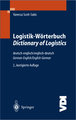 Logistik-Wörterbuch, Deutsch-Englisch, Englisch-Deutsch. Dictionary of Logistics, German-English, English-German