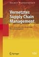 Vernetztes Supply Chain Management