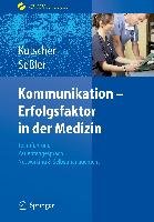 Kommunikation - Erfolgsfaktor in der Medizin