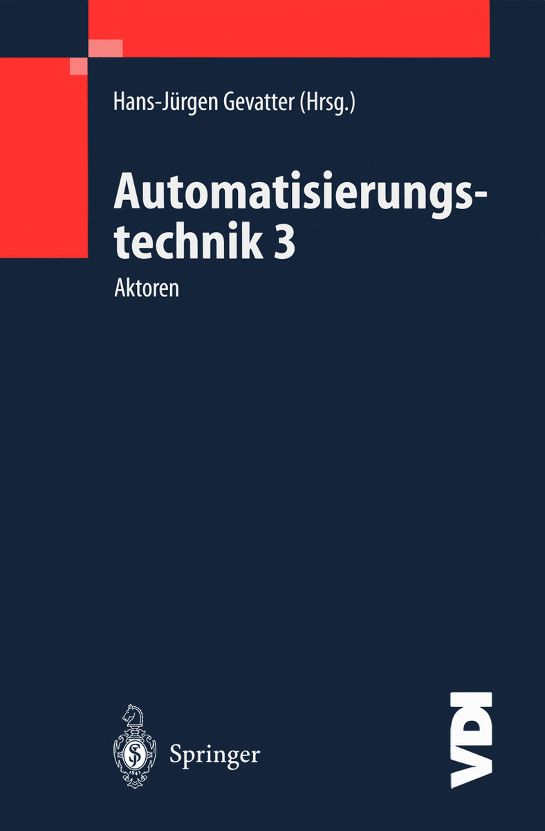 Aktoren - Automatisierungstechnik, 3 Bde.