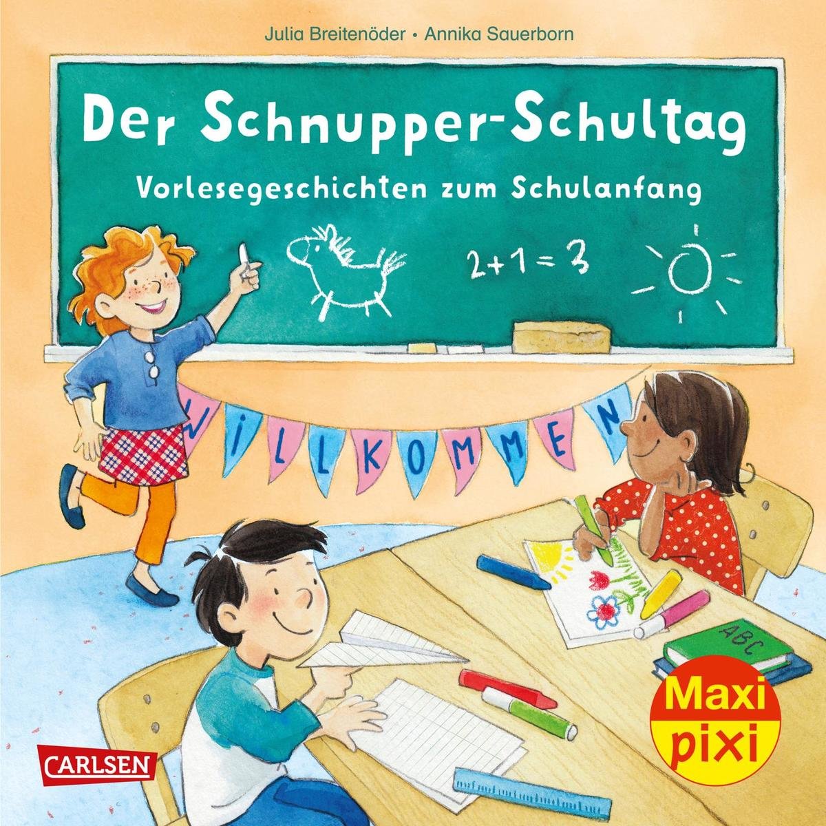 Maxi Pixi 396: Der Schnupper-Schultag: Vorlesegeschichten zum Schulanfang