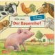 Hör mal (Soundbuch): Der Bauernhof