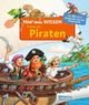 Hör mal (Soundbuch):  Wissen: Erlebe die Piraten