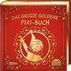 Das große goldene Pixi-Buch