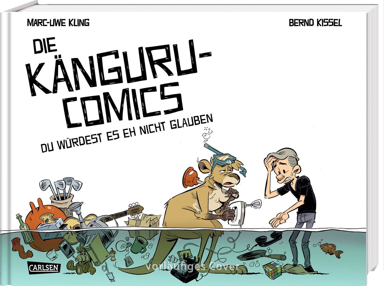 Die Känguru-Comics 2: Du würdest es eh nicht glauben