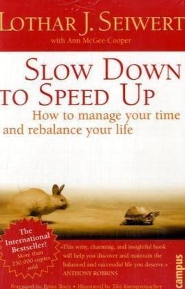 Slow Down to Speed Up