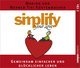 Simplify your love, 2 Audio-CDs