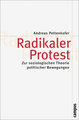 Radikaler Protest