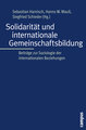 Solidarität und internationale Gemeinschaftsbildung